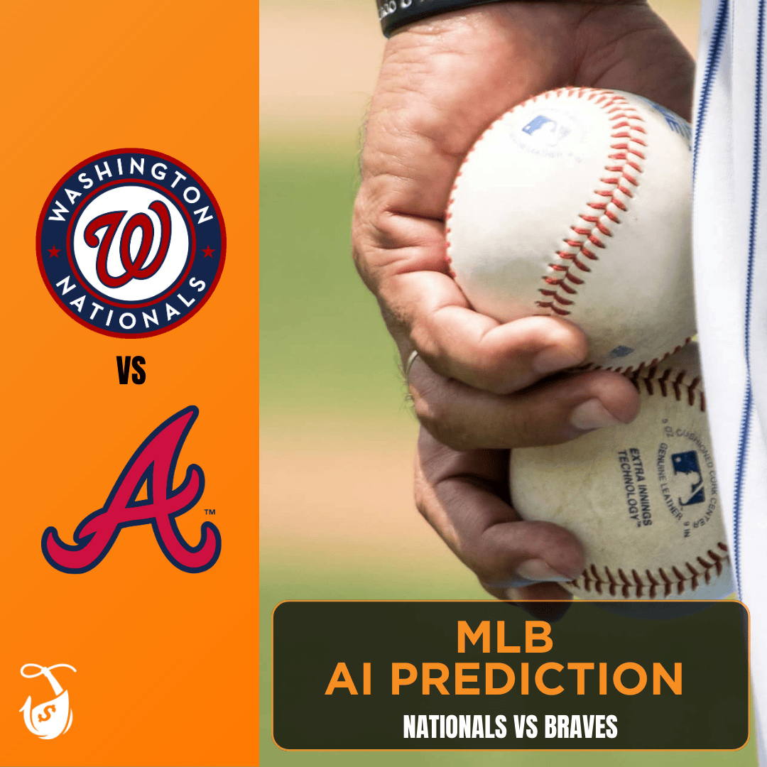 Nationals vs Braves: AI Predictions - AI MLB Bet Picks Today