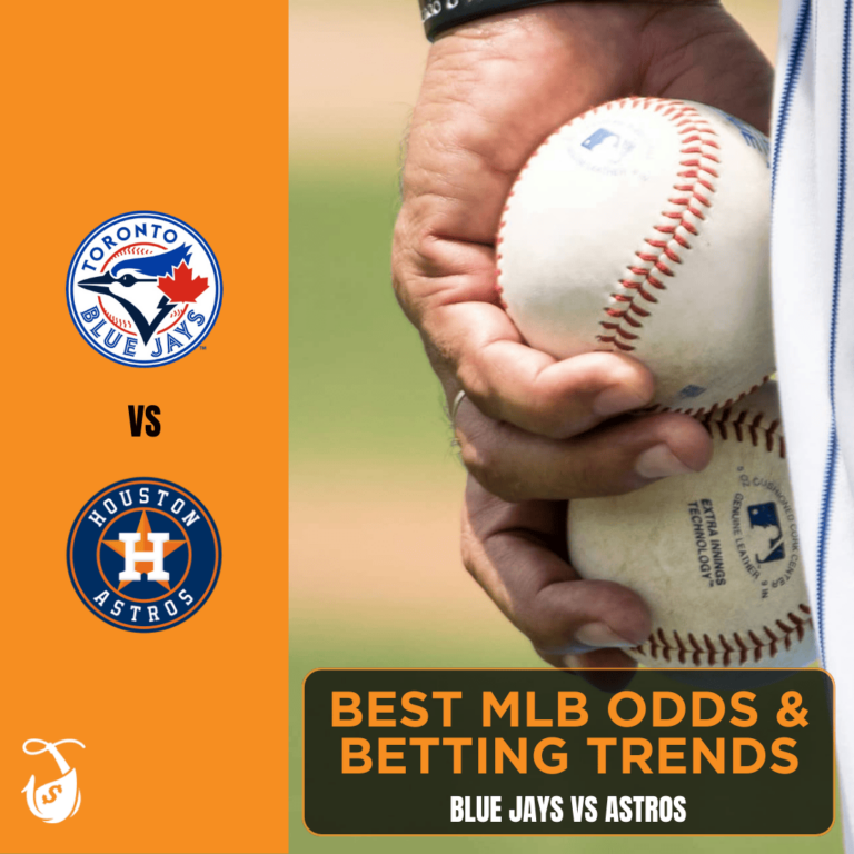 Blue Jays vs Astros Best Odds & Betting Trends