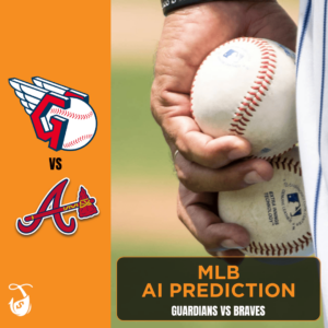 Guardians vs Braves AI Prediction - AI MLB Picks (1)