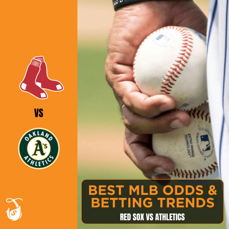 Red Sox vs. Athletics Best Odds and Betting Trends