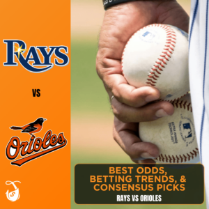 The best Rays vs Orioles odds & betting trends for today's game (5/31/24).