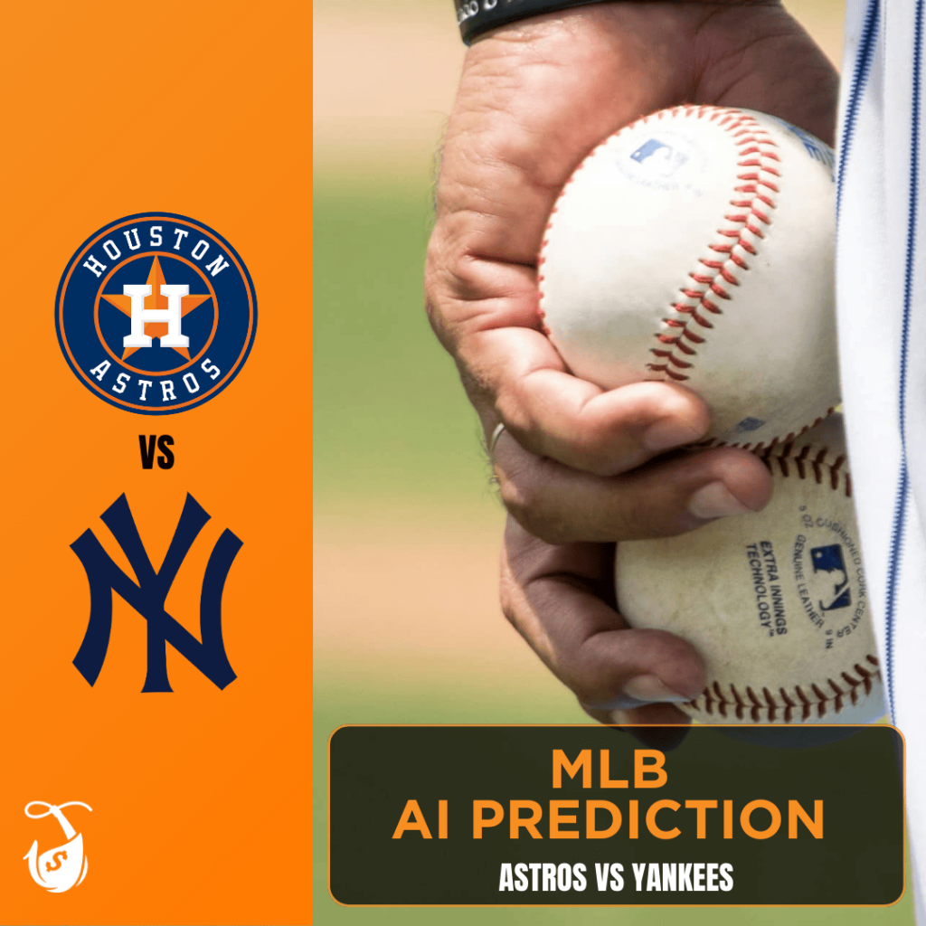 Astros vs Yankees AI Predictions - AI Baseball Picks Today