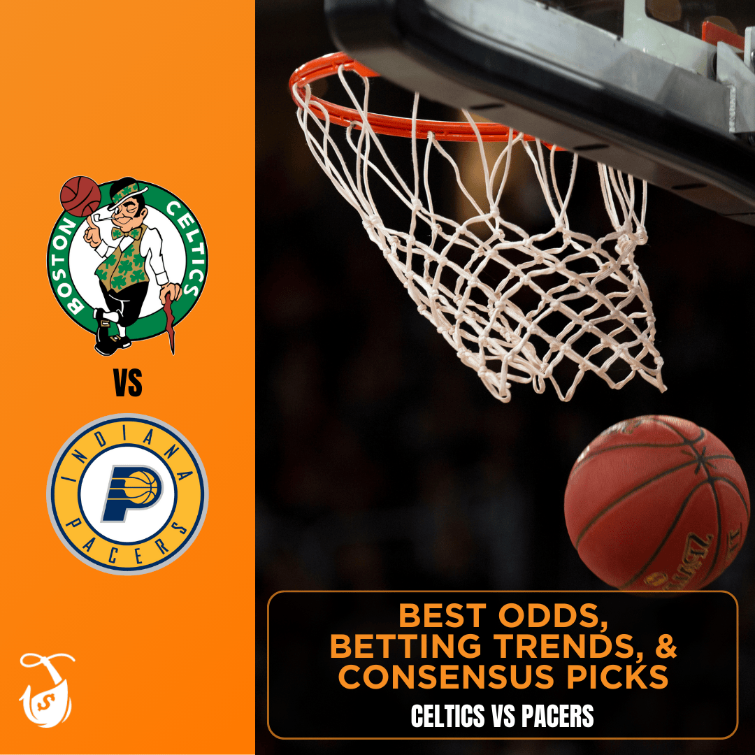 Celtics vs Pacers Best Odds, Bet Trends, NBA Consensus Pick