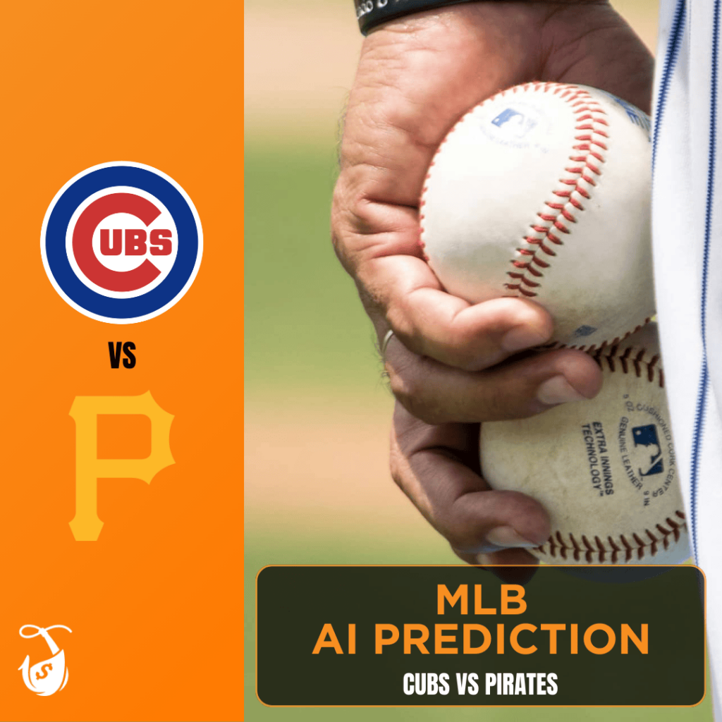 Cubs vs Pirates AI Predictions AI Baseball Picks Today