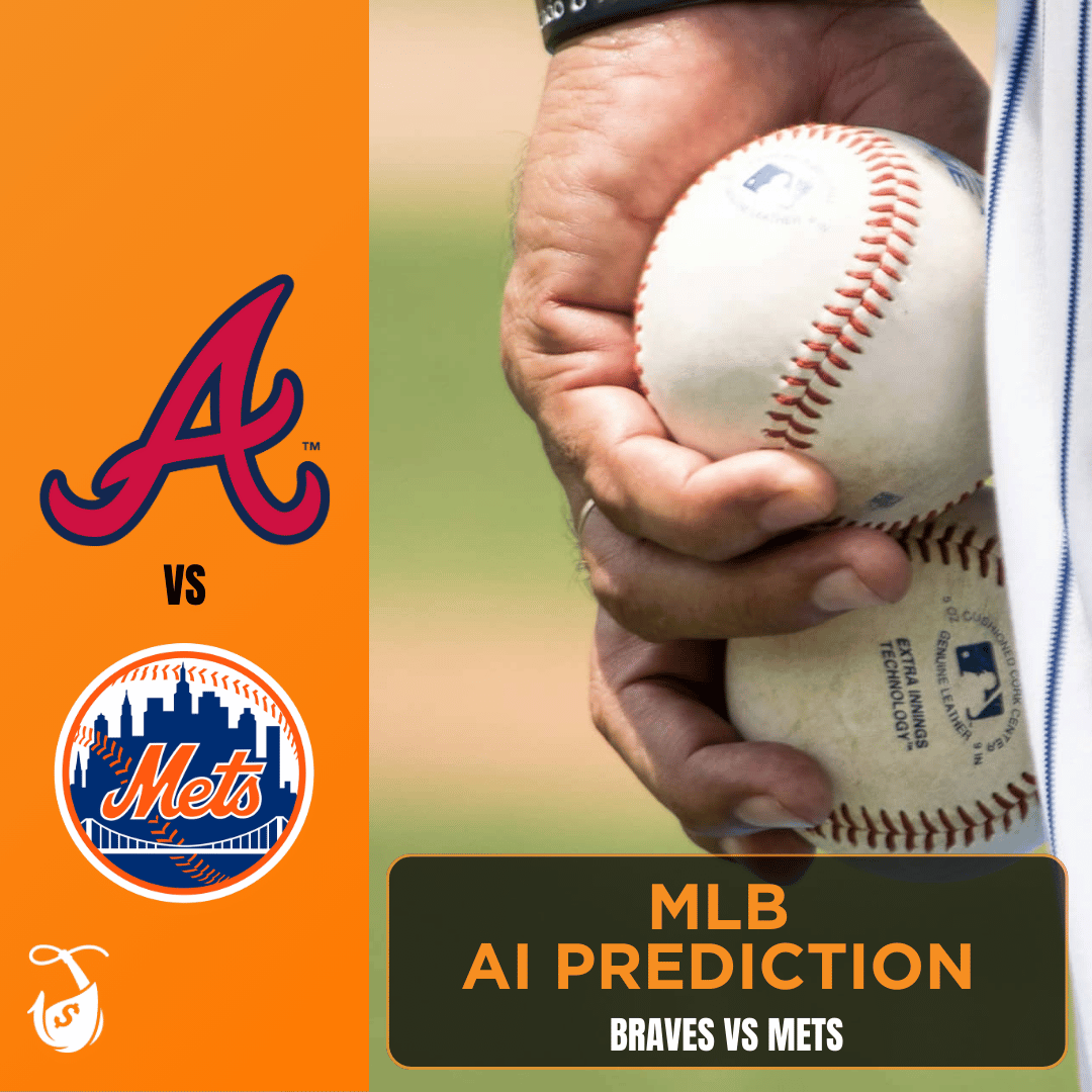 Braves vs Mets: AI Predictions - AI Baseball Picks Today