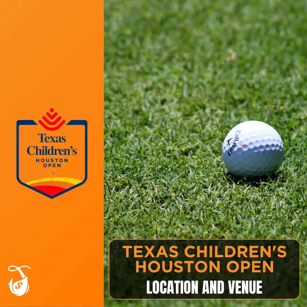 Texas Children's Houston Open - Location and Venue