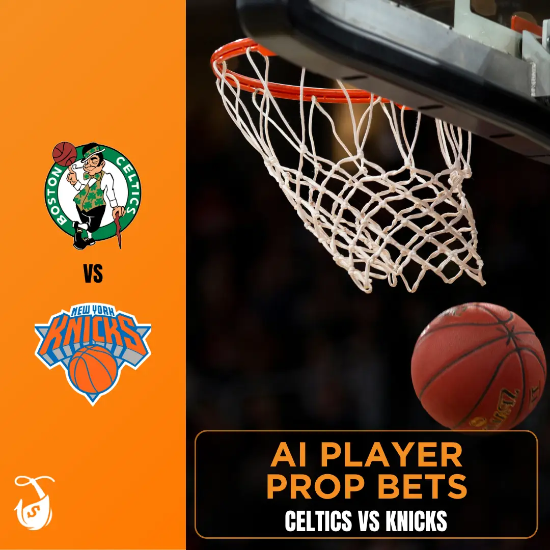 Celtics vs Knicks - Player Props