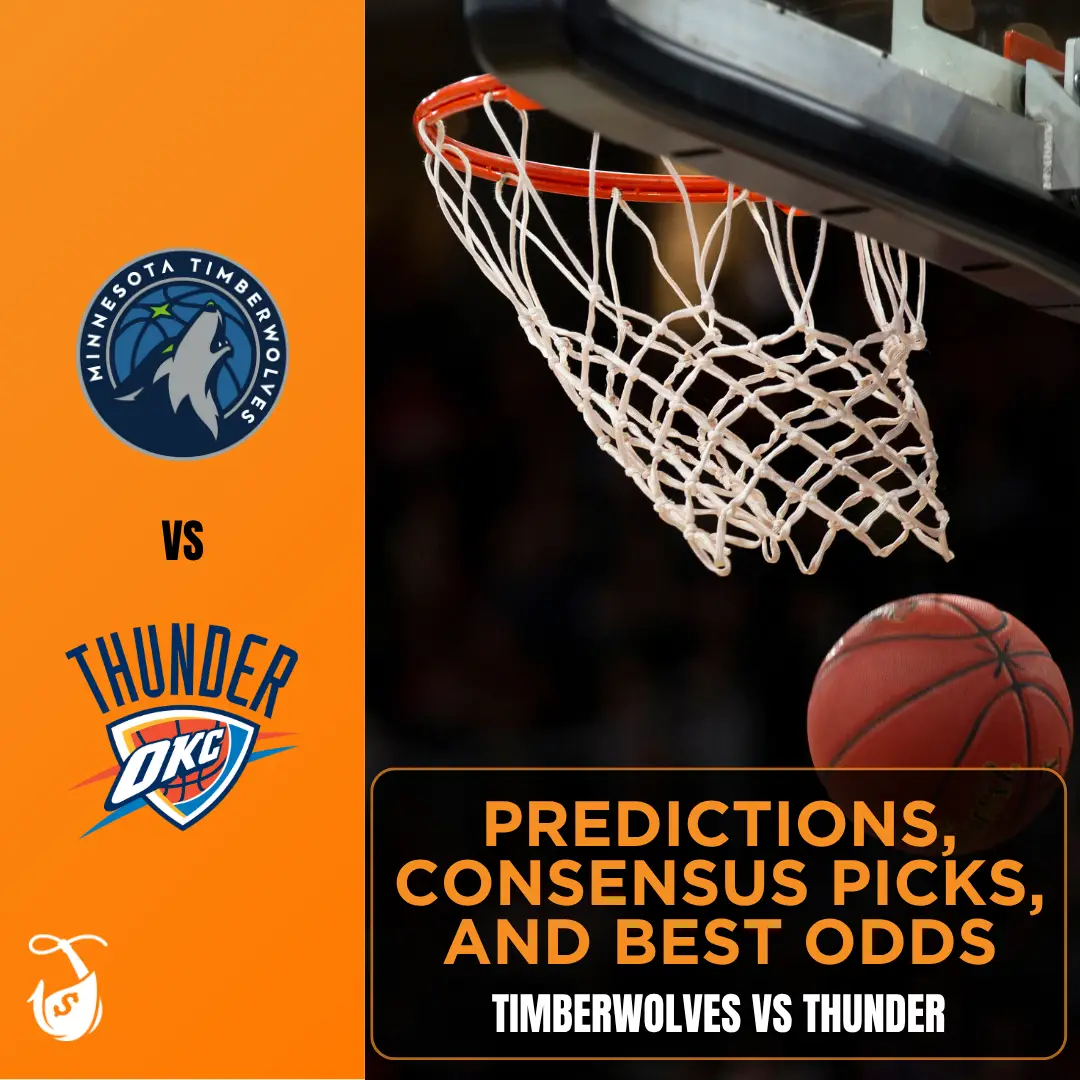 Timberwolves vs Thunder - Predictions, Consensus Picks, and Best Odds