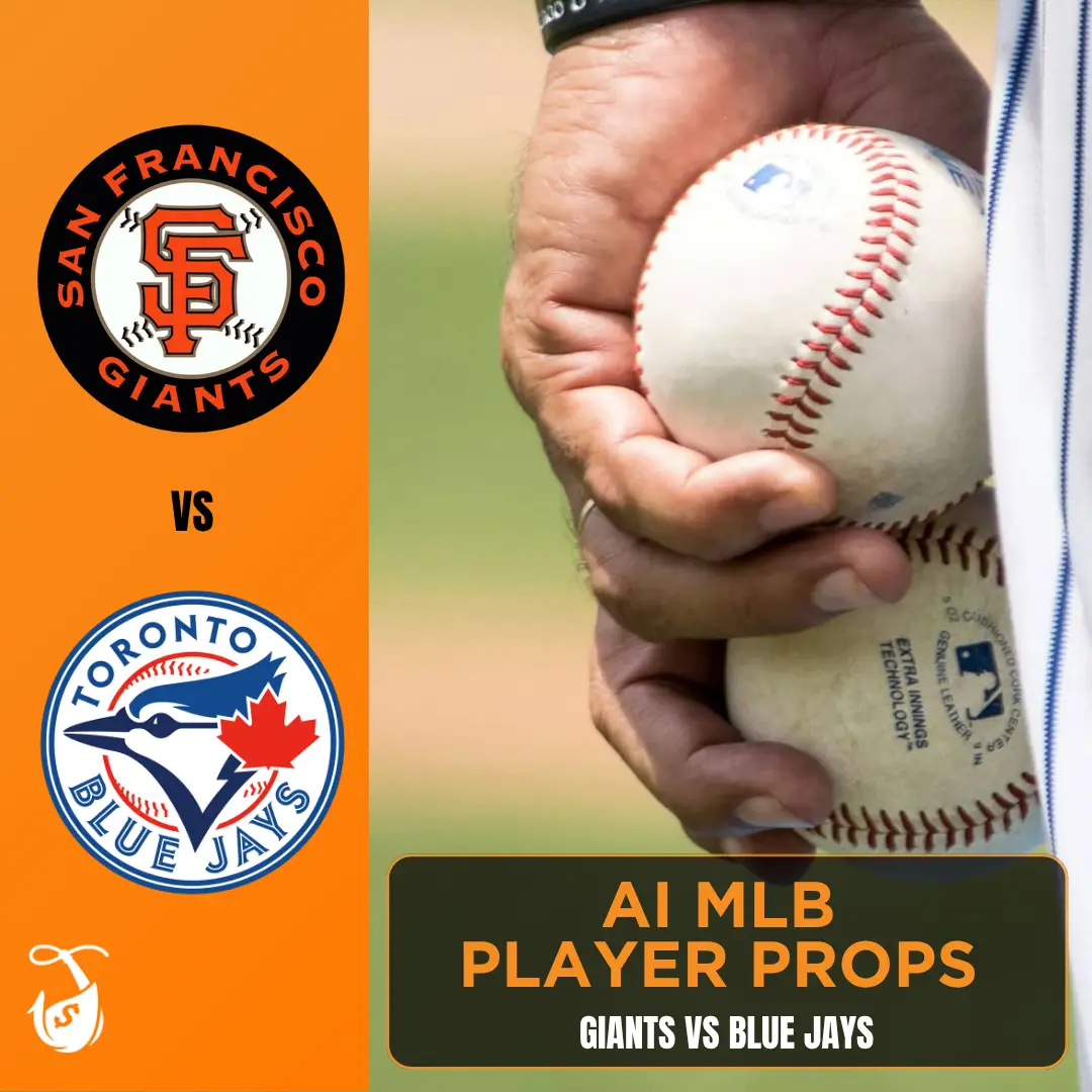 Giants vs Blue Jays_ AI MLB Player Props
