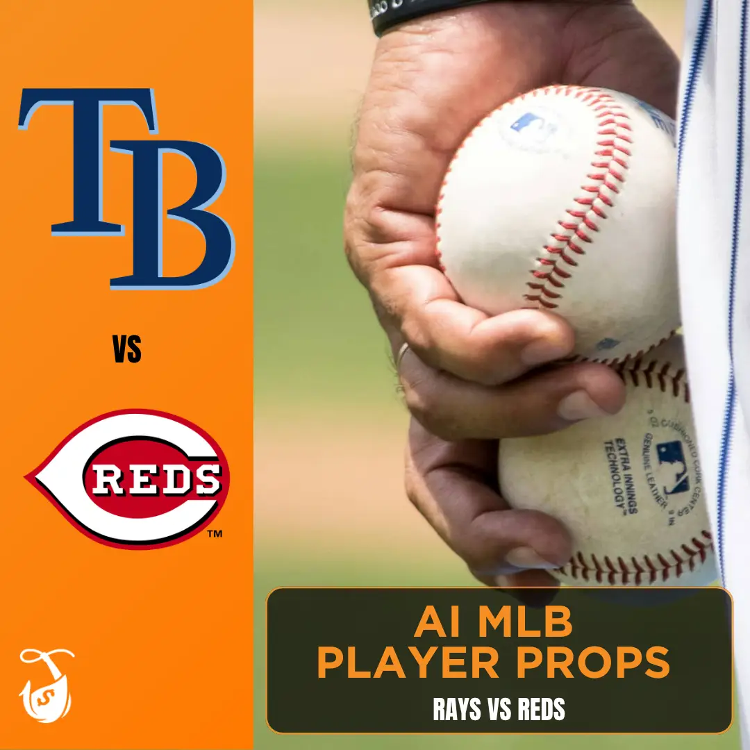 Rays vs Reds_ AI MLB Player Props