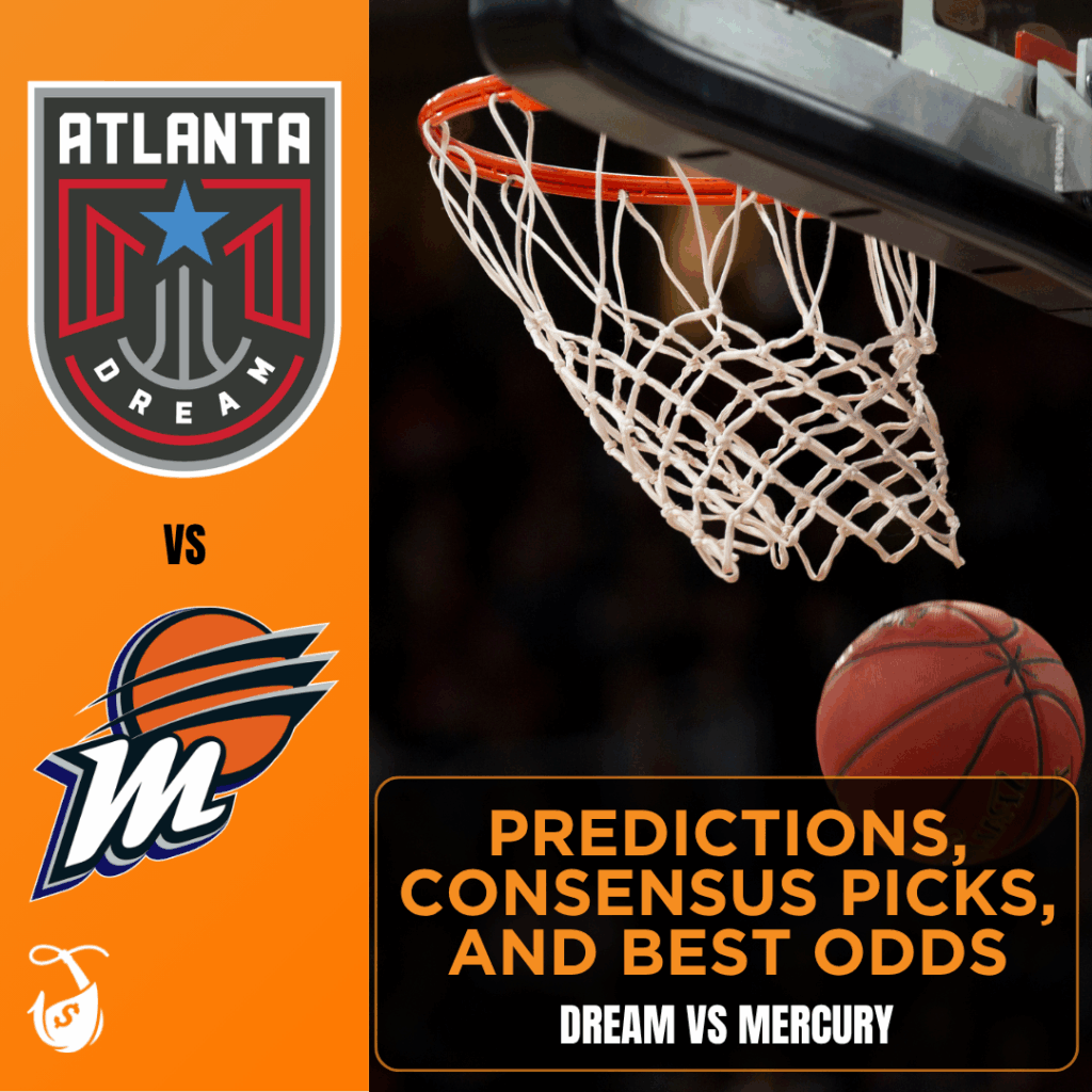 Dream vs Mercury - Predictions, Consensus Picks, and Best bets