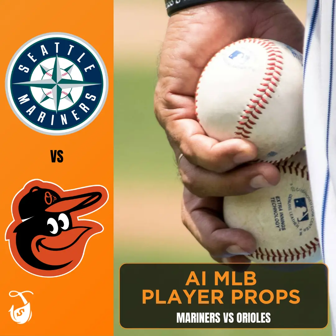 Mariners vs Orioles_ AI MLB Player Props