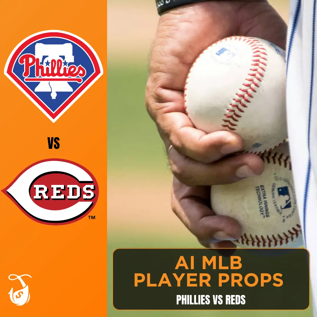 Phillies vs Reds_ AI MLB Player Props