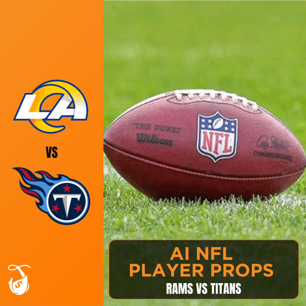 Rams vs Titans AI NFL Player Props