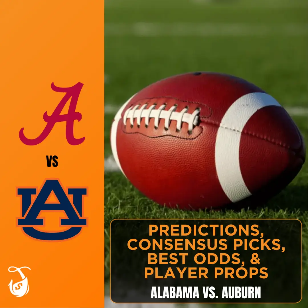Alabama vs. Auburn Predictions, Consensus Picks, Best Odds, & Player Props